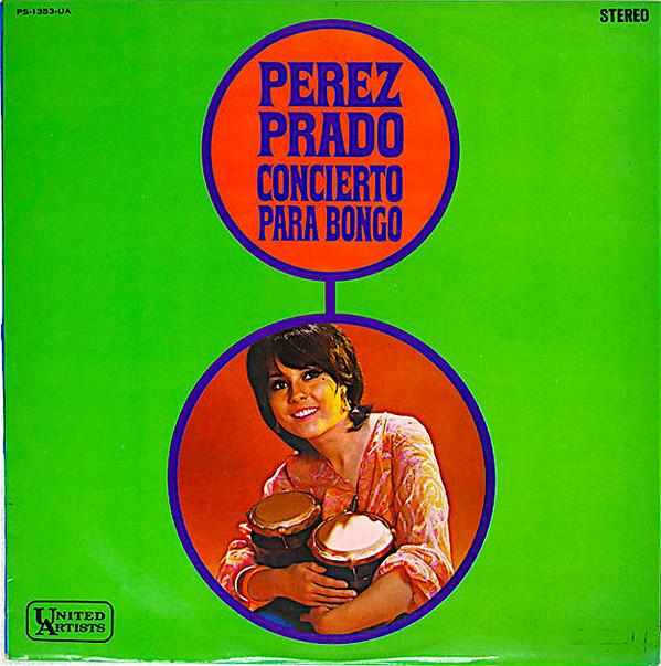 Виниловая пластинка ПЕРЕС ПРАДО Concierto Para Bongo PS1353UA UNITED ARTISTS 1966 Япония Obi Латинская б/у