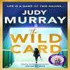 The Wild Card by Judy Murray Hardback Book 9781398711334