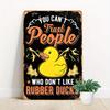 Funny Rubber Duck Quote Tin Sign Vintage Durable Metal Plaque Wall Decor Home Office Bar Man Cave Wall Art