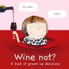 Wine Not by Rosie Made a Thing Hardback Book 9780008531287