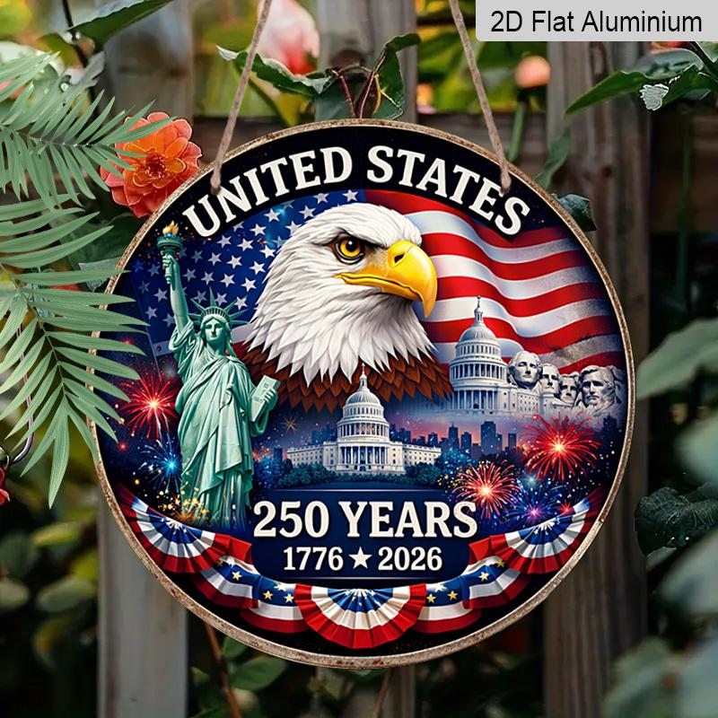 2D Flat, 1pc Round Aluminum Sign for The American 250Th Anniversary, A Patriotic Aluminium Art Decoration for The Home, Celebraaluminiumg American