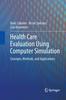 Kniha Health Care Evaluation Using Computer Simulation : Concepts, Methods, and Applications