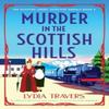 Murder In the Scottish Hills by Lydia Travers Paperback Book 9781837901845