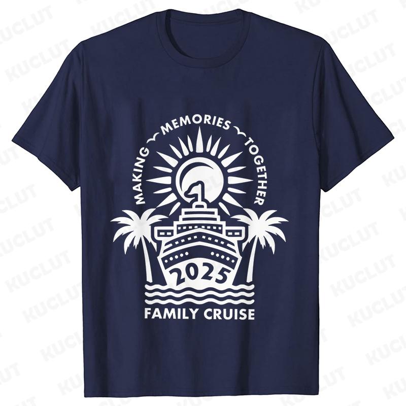 Family Cruise 2025 Tshirts Family Making Memories Together Tshirts Holiday Vacation Trip Shirt Cruise Squad T Shirts Tops