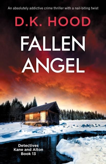 Buch Fallen Angel : An Absolutely Addictive Crime Thriller with a Nail-biting Twist : 13