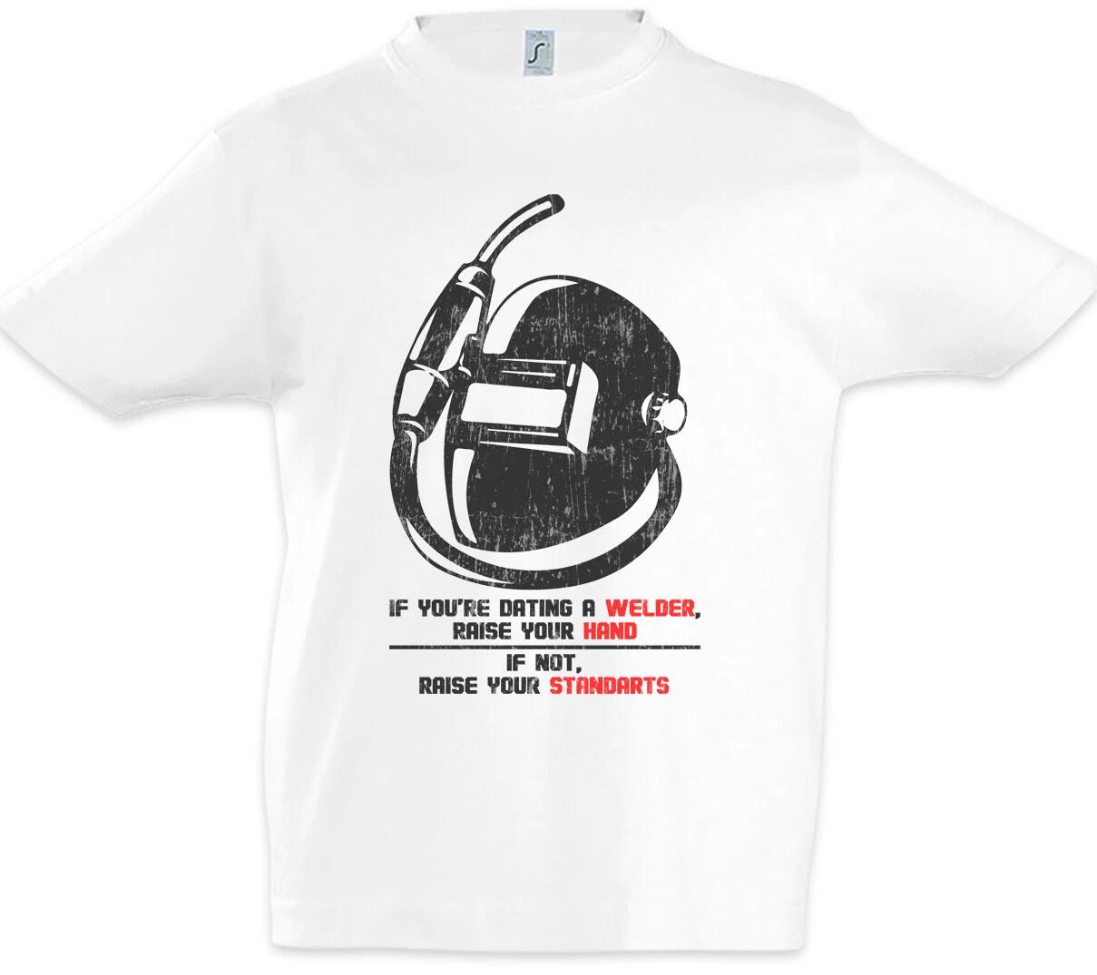 If You re Dating A Welder Kids Boys kids boys T-Shirt Welder Welding Craftsman 140