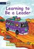 The Learning To Be a Leader Book