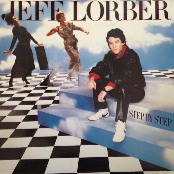 

LP Record JEFF LORBER - Step By Step AL88269 Arista 1985 US Pop Used