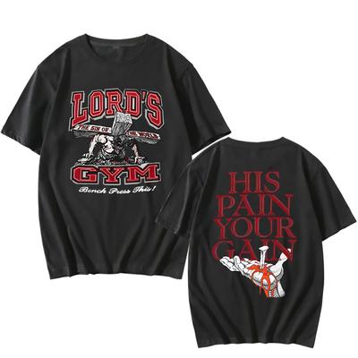 Lords Gym His Pain Your Gain Tricou Bumbac Bărbați/Femei Tricou de vară Cămașă cu imprimare grafică Hip Hop Îmbrăcăminte de stradă Camisetas unisex