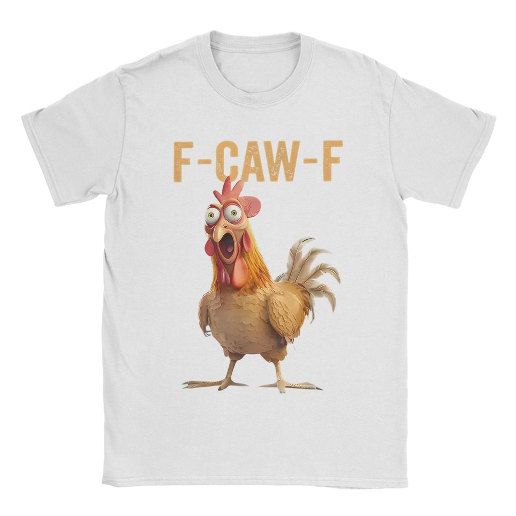 F-Caw-F Chicken Quote Rooster Meme T-Shirt Men Humor Vintage 100% Cotton Tee Shirt Round Collar Short Sleeve T Shirt Unique Tops