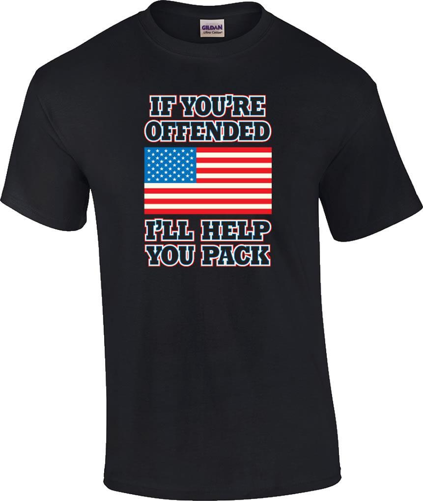 Funny If You re Offended I ll Help You Pack Flag Politically Correct T-Shirt S