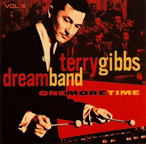

CD TERRY GIBBS - One More Time 6 CCD76582 Contemporary Re 2002 US Jazz Used
