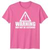 Warning Not Listening Unisexs Tshirt Funny Birthday Christmas Gift For Him Husband