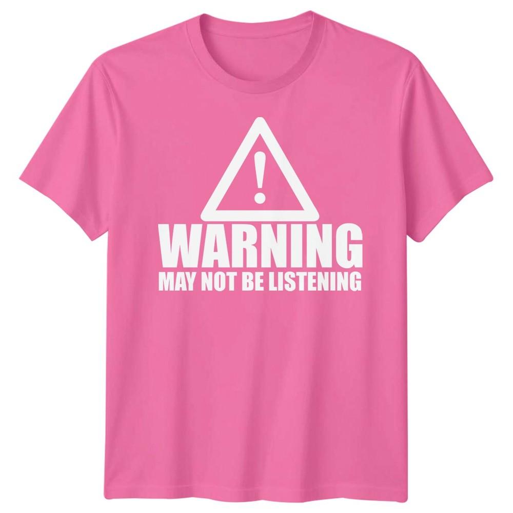 Warning Not Listening Unisexs Tshirt Funny Birthday Christmas Gift For Him Husband