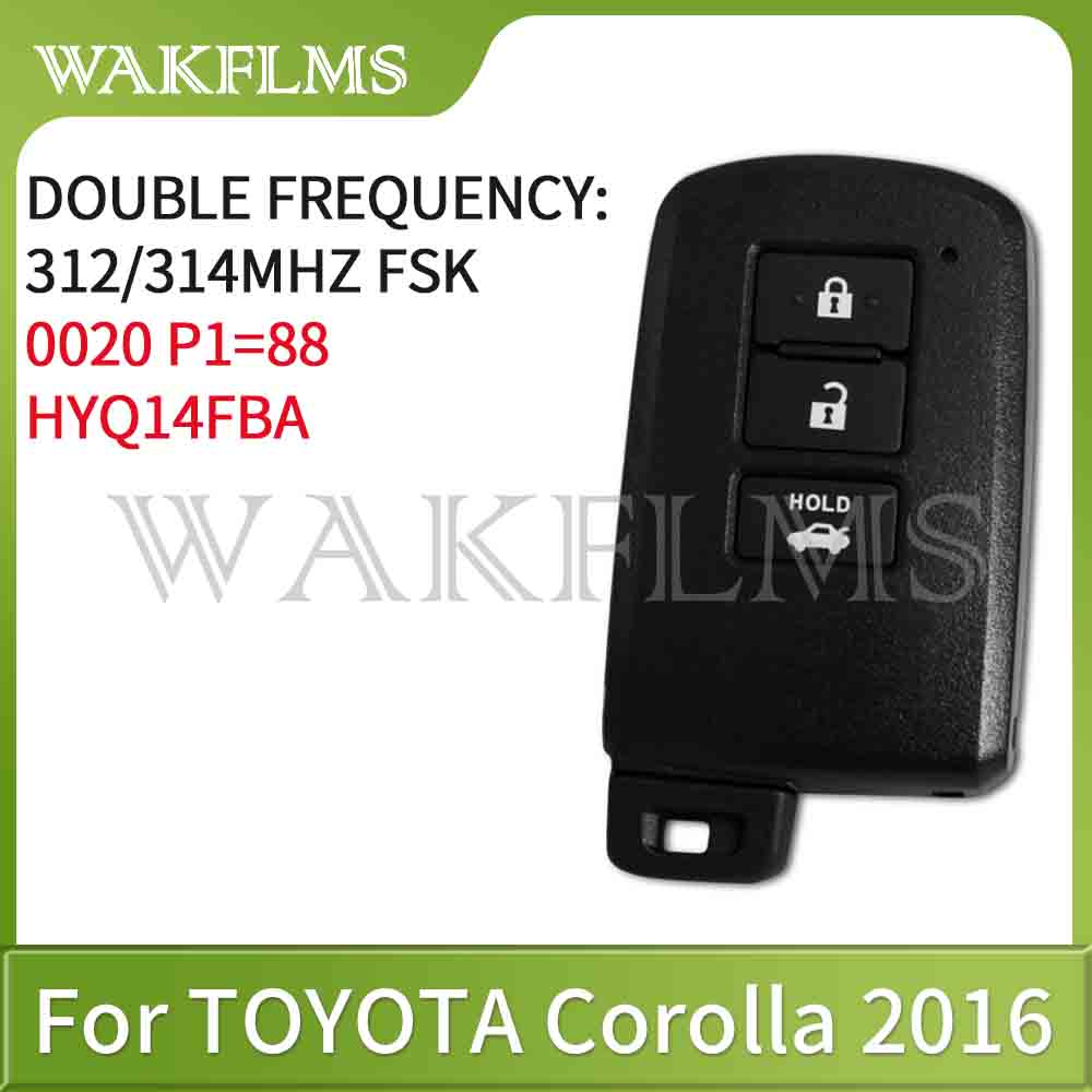 BA7EQ BH1EW For Toyota Auris Yaris Hybrid RAV4 2012-2017 433/434MHz 8A Chip P4=88 0011 0010 0020 Keyless Proximity Smart Car Key