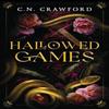 Hallowed Games by C.N. Crawford Paperback Book 9781035919505