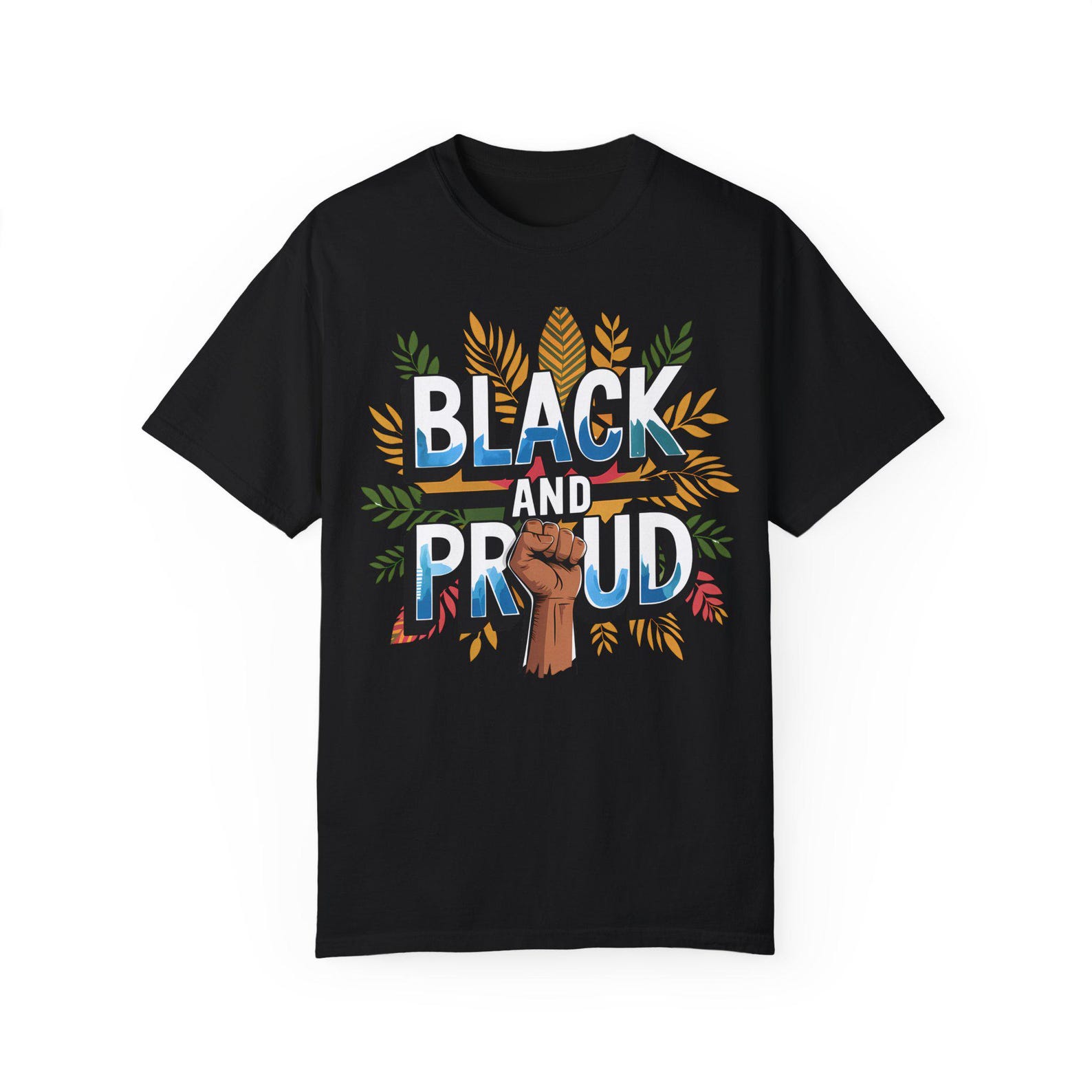 Black and Proud T-Shirt, Empowerment Tee, Unisex Cotton 3XL