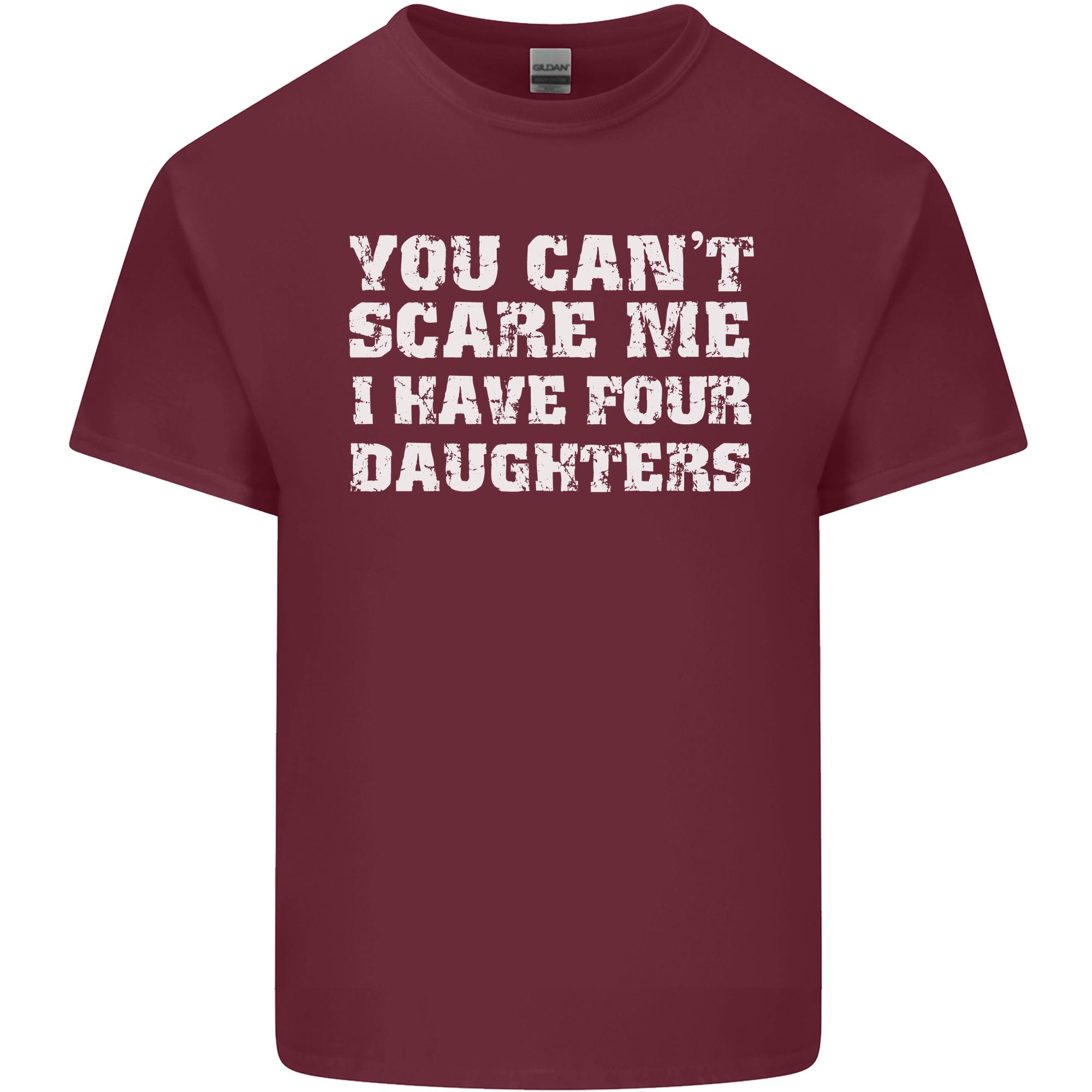 You Cant Scare Four Daughters Fathers Day Unisexs Light Cotton TShirt S