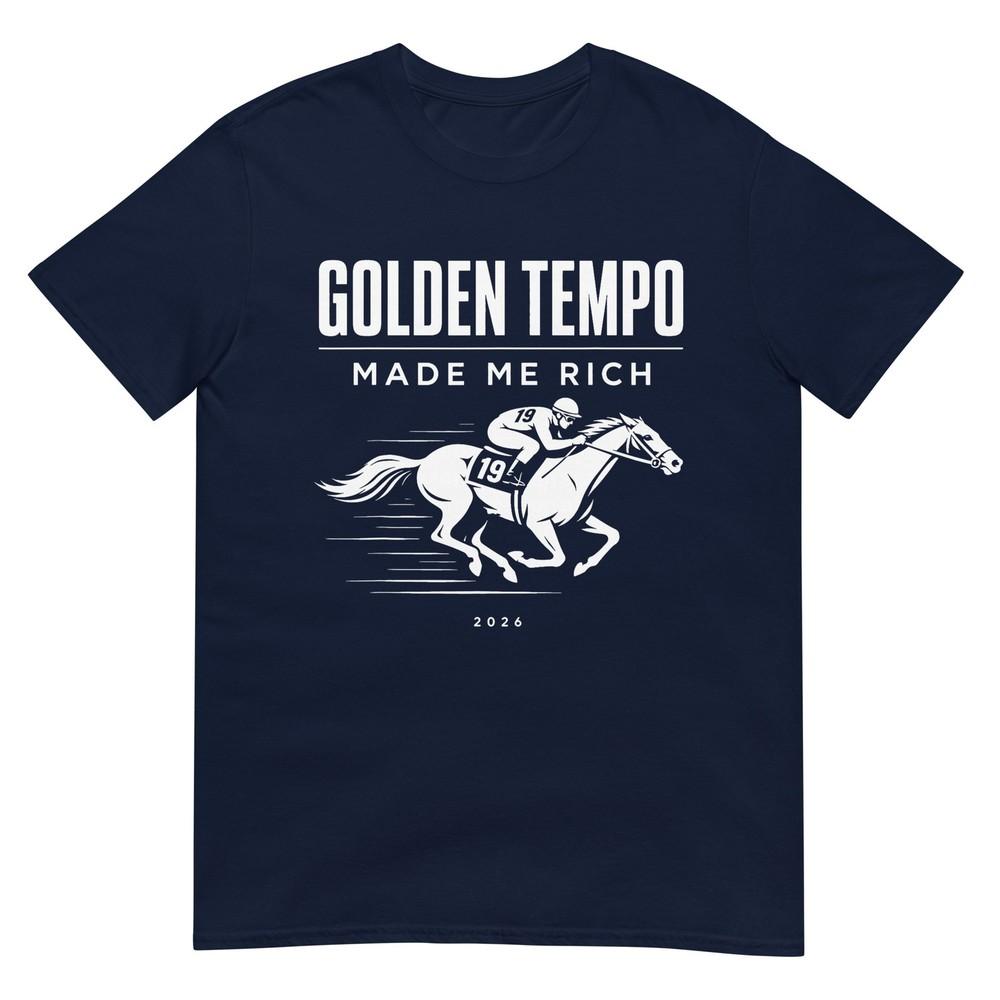 2026 Golden Tempo Made Me Rich Horse Racing Winner Race Day Tshirt S