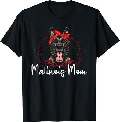 Funny Dog Malinois Mom Dog Owner Belgian Malinois TShirt Unisex T-Shirt