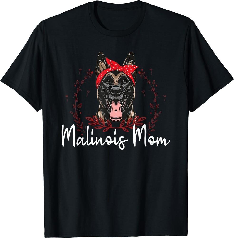 Funny Dog Malinois Mom Dog Owner Belgian Malinois TShirt Unisex T-Shirt S