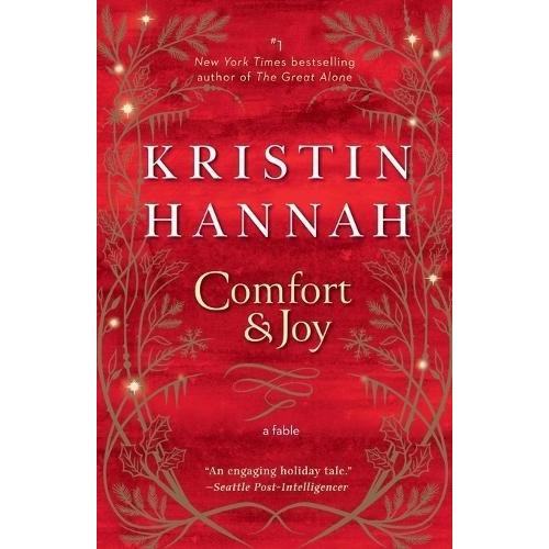 Comfort & Joy Paperback By Kristin Hannah UKN1764
