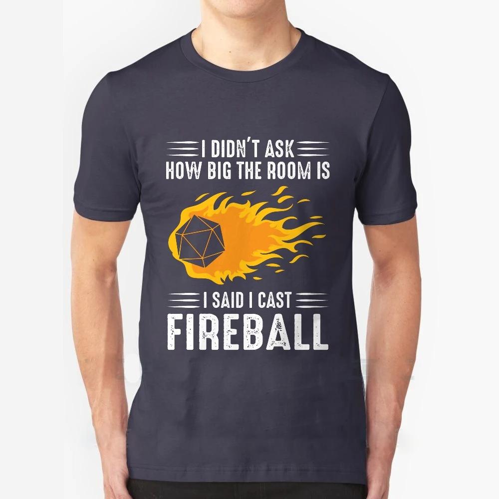 I Cast Fireball Streetwear Funny Black Clothing Mens T shirt Tops Tees Dnd Dragon Dice Rpg Tabletop