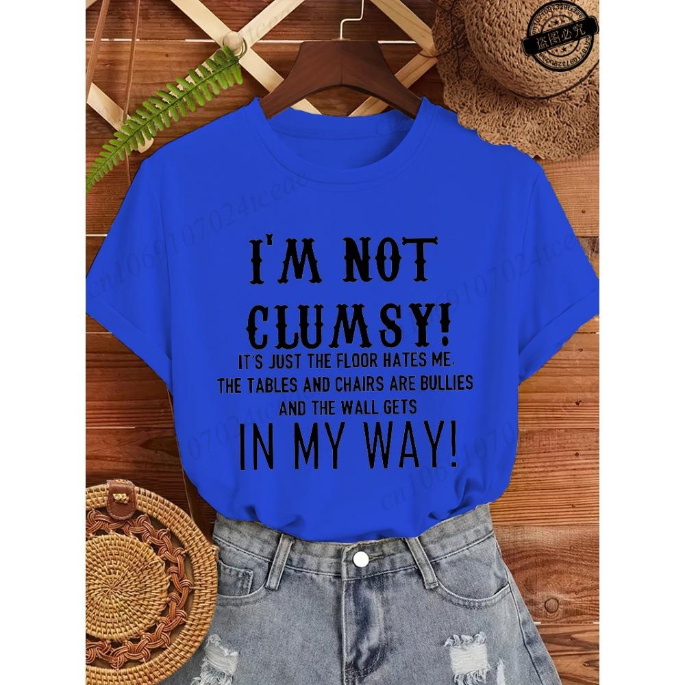 I'm Not Clumsy Funny Saying Cool Sarcastic Print Women's Tee Clothing, Funny Women T-Shirts Top,short Sleeve Tee Shirts Clothing
