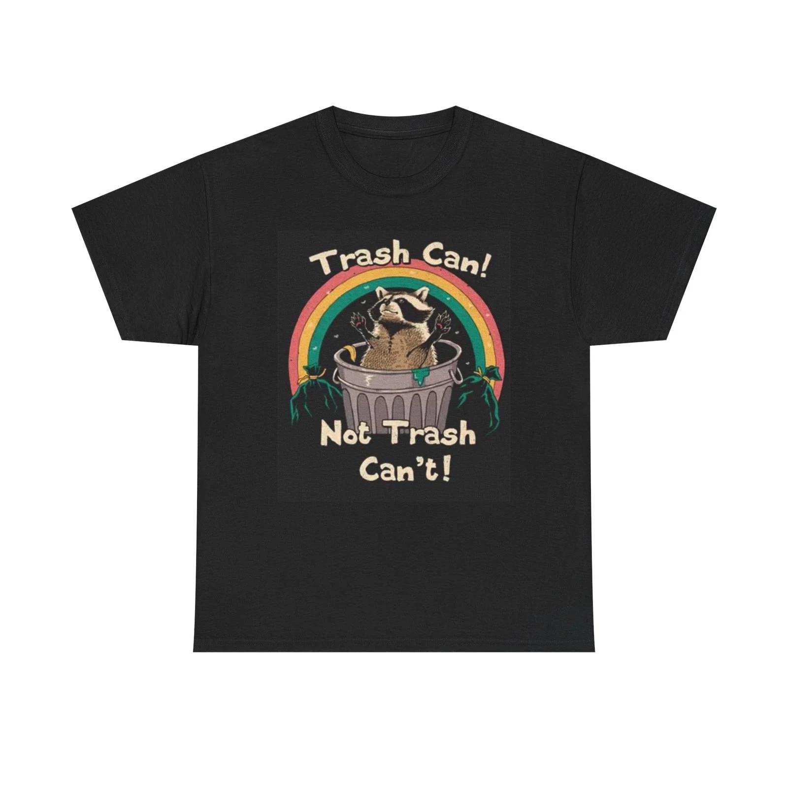 

Funny Racoon Graphic T Shirt Trash Can Jokes Unisex Heavy Cotton Tee L