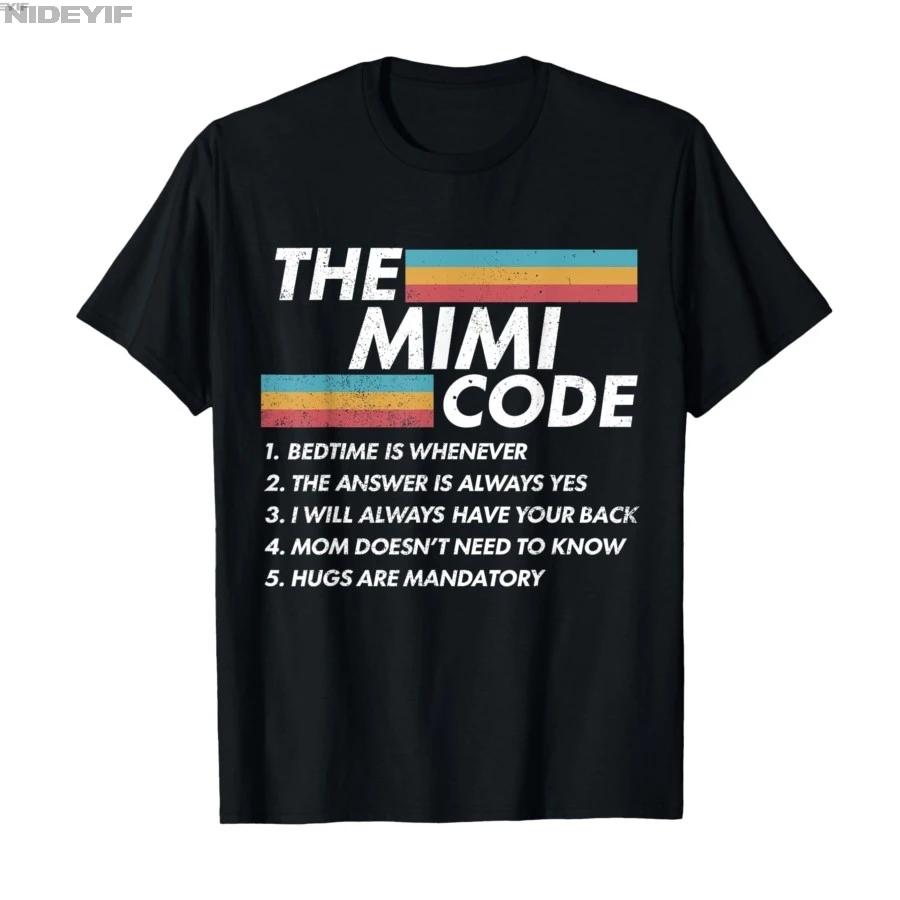 The Mimi Code Bedtime is Whenever The Answer is Always Moms Tshirt For Men Women 100 Cotton T Shirts Short Sleeve Tops 04272 S