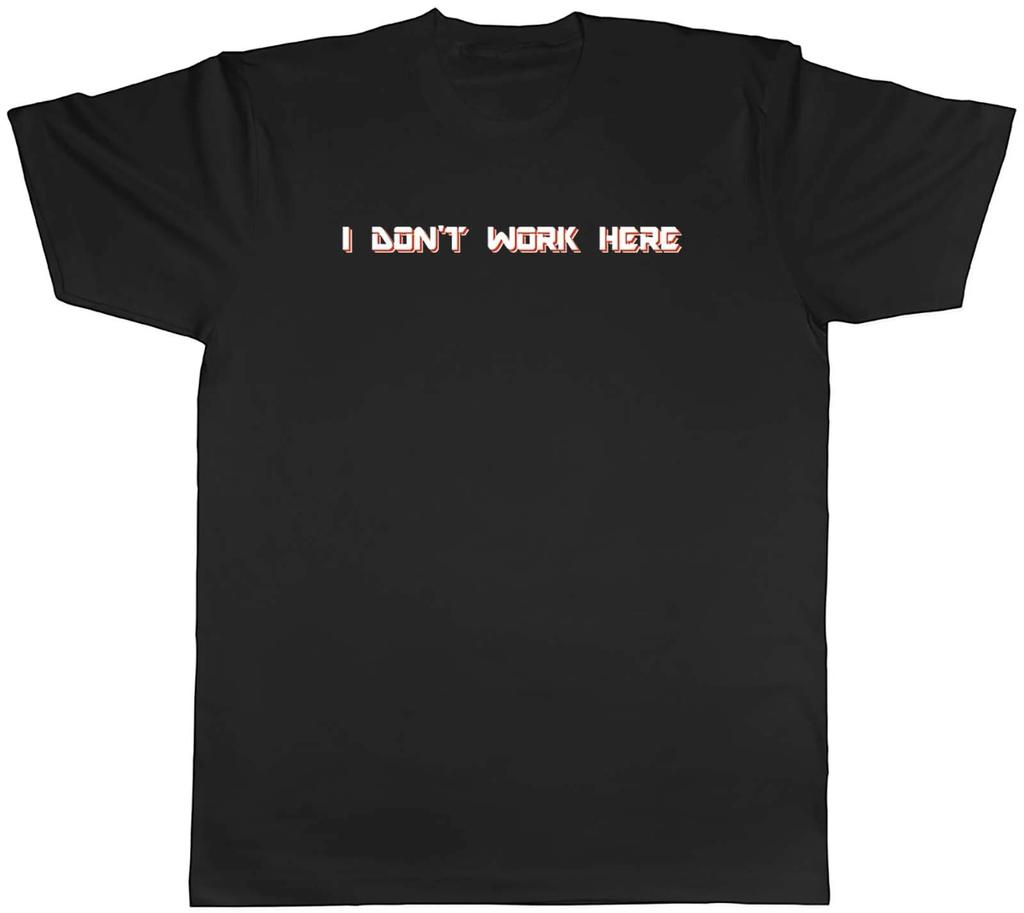 Mens T Shirt Retirement Joke Funny I Don't Work Here Unisex Retire Tee Gift