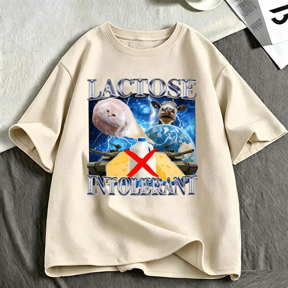 Lactose Intolerant Funny Cat Meme Graphic T Shirts Unisexs Unisex Clothing Fashion Cotton Casual Short Sleeve Tshirts Streetwear