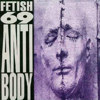 CD FETISH 69 - Antibody NB0872 Nuclear Blast 1993 Germany Dance & Electronica Used
