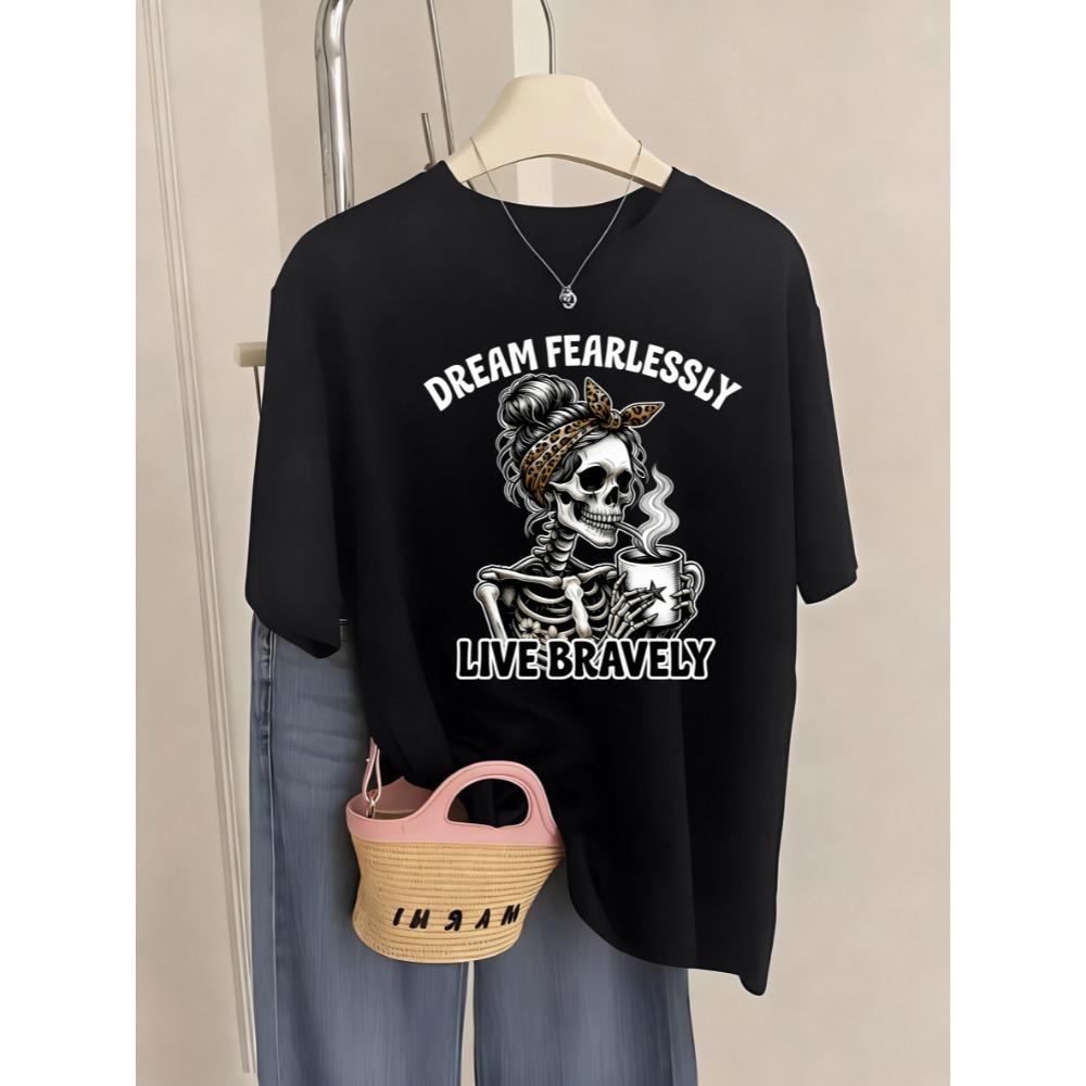 

Dream Fearlessly Drink Skulls Print Women T-Shirt Breathable Jogging Short Sleeve Casual Y2K Streetwear Shirt S