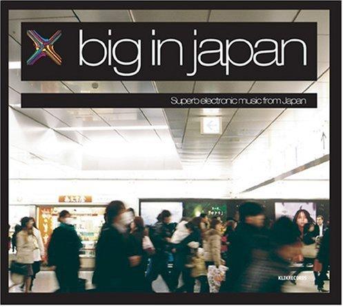 

BIG IN JAPAN