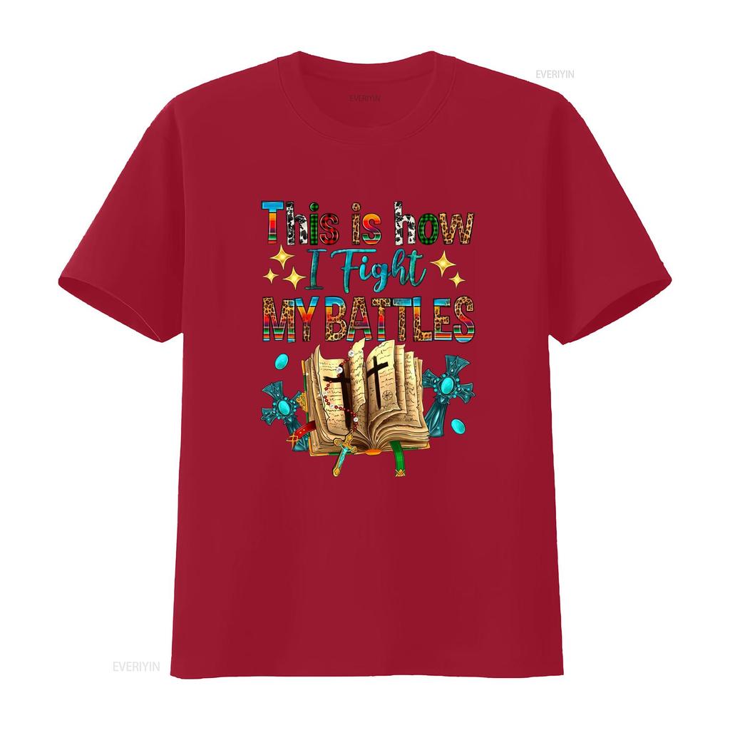 This Is How I Fight My Battles Sweat T Shirt Easter Religious 2 Chron 20 15 Christian Faith Prayer Vintage