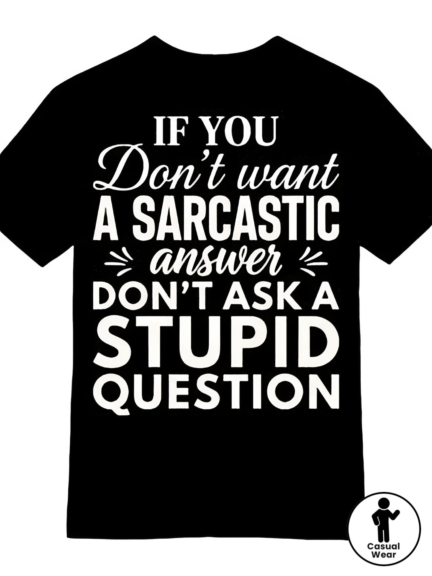 

Men s Funny Irony Quotes T-Shirt S