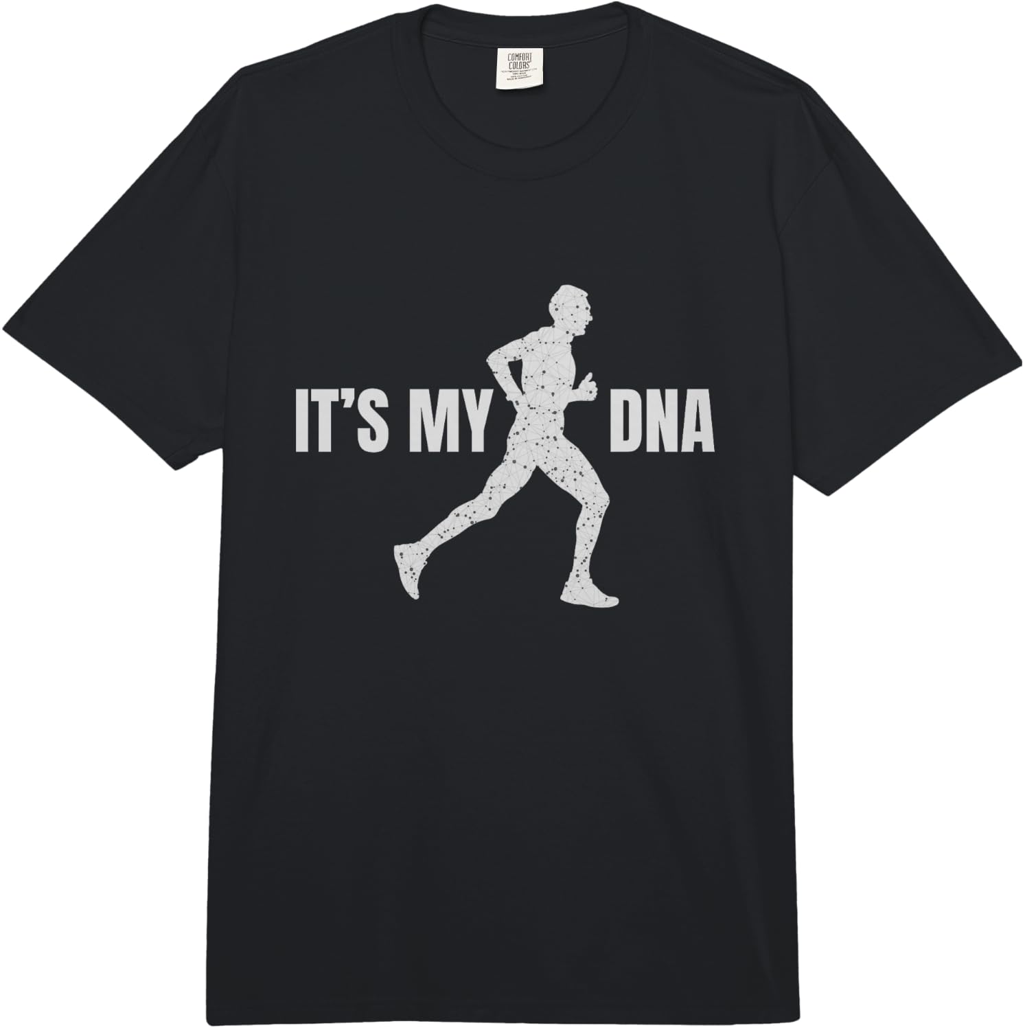 Running is IT My DNA Funny Gift Fun Comfort Colors Adult Heavyweight Unisex T-Shirt XXXL