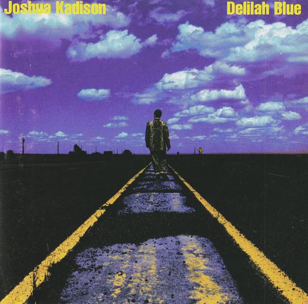 

CD JOSHUA KADISON - Delilah Blue 724383510023 EMI 1995 Japan Soul/Funk Used