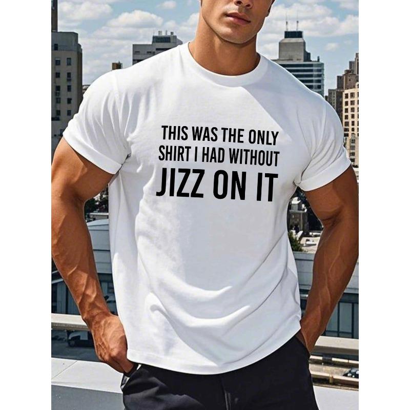 Мужская смешная футболка - Принт  Это была единственная футболка, на которой не было спермы  - Дышащий летний повседневный топ с круглым вырезом для вечеринок и повседневной носки S белый