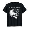 Funny Spooky Cat If I Fits I Sits Skull Meme Tshirt For Men Women 100 Cotton T Shirts Short Sleeve Tops 04171