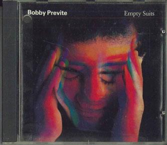 

CD BOBBY PREVITE - Empty Suits R279447 GRAMAVISION Japan Jazz Used