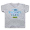 PHOENIX NIGHTS THE PHOENIX CLUB UNOFFICIAL KAY TV SHOW KIDS CHILDS T-shirt