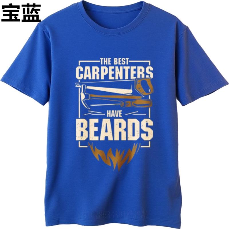 Unisex Brand Tshirt Street Wear Unisex Oneck Tshirt Plus Size The Best Carpenters Have Beards Stylish Unisex Tshirt Summer Fashions