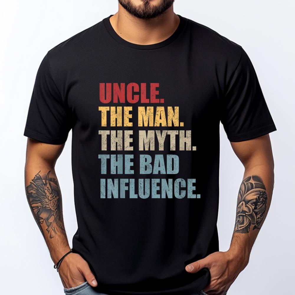 Vintage Fun Uncle Man Myth Bad Influence Funny Mens TShirts New Year Creative