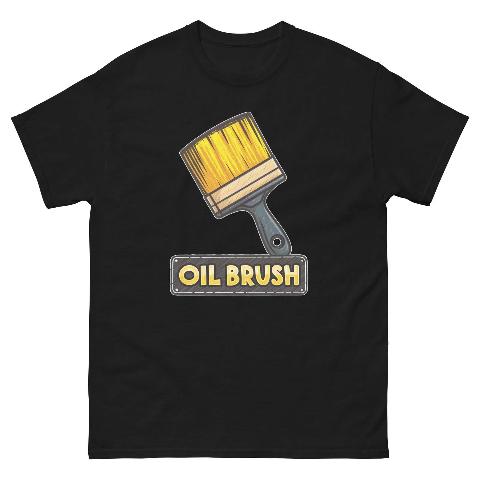 

Oil Brush Kitchen Home Cooking Culinary Utensil T-Shirt 3XL