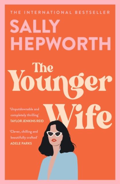 The Younger Wife by Sally Hepworth Paperback Book 9781529330946