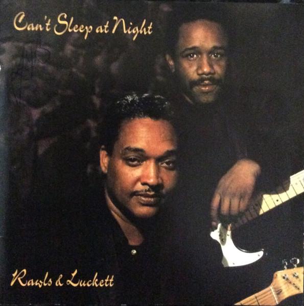 

CD RAWLS & LUCKETT - Can t Sleep At Night R2630 Rooster Blues R 1994 US Soul/Funk Used