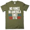 Men's No Kings In America Since 1776 T-shirt 4th of July Independence Day USA T