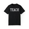 Teach Teacher Trendy T-Shirt, Back To School Shirt, Elementary School Tee